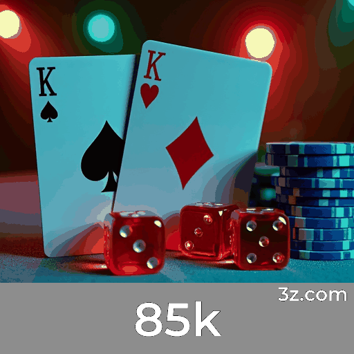 85k: Cassino Online e Apostas Seguras